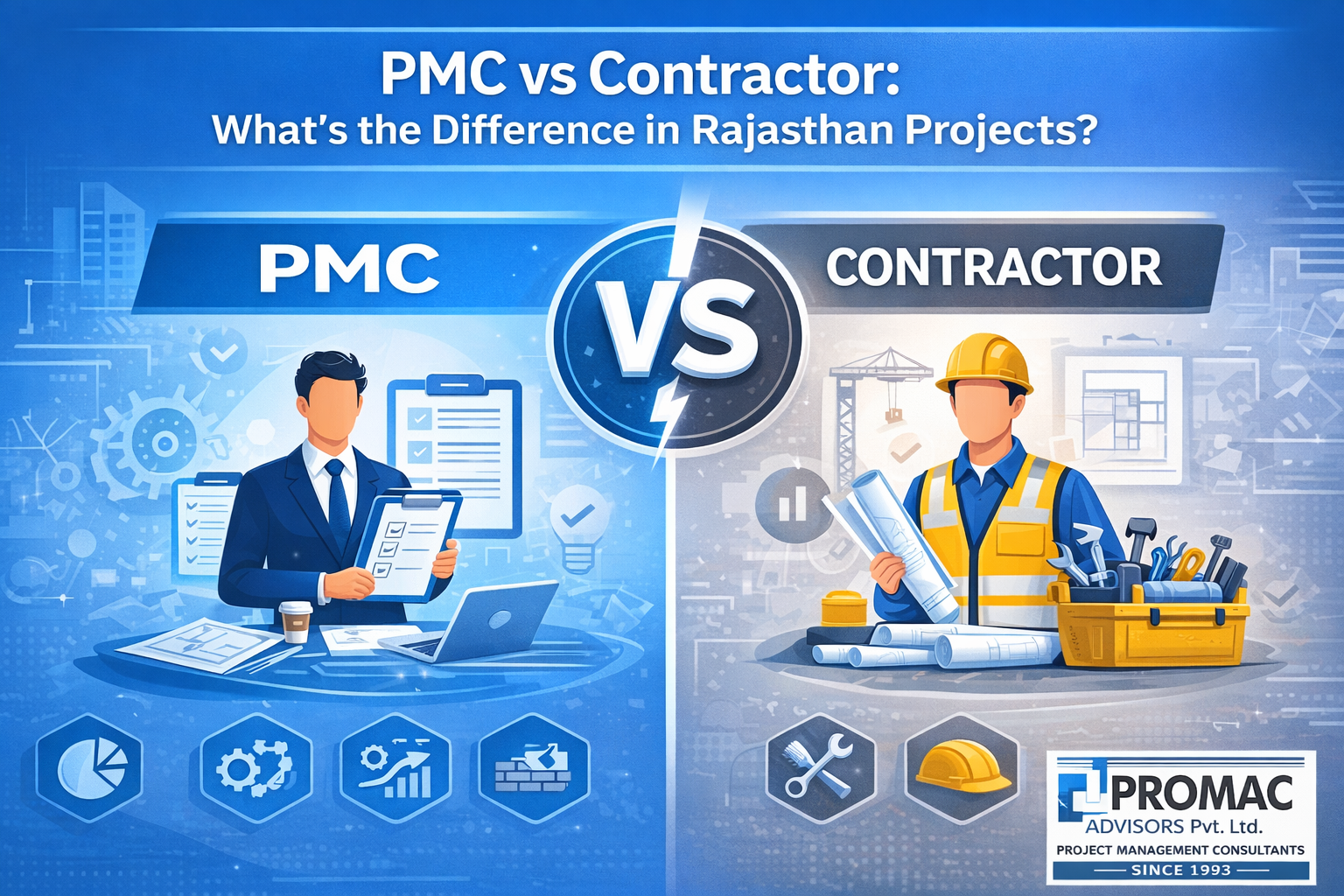 PMC vs Contractor: What’s the Difference in Rajasthan Projects?